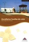 Book Cover: Aucallama: Huella de color (2009)