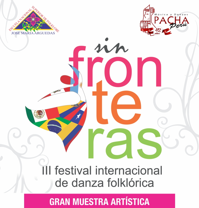 III Festival Internacional de Danza Folklórica “Sin fronteras 2017”
