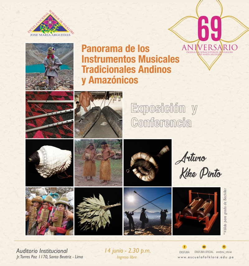EXPOSICIÓN Y CONFERENCIA:  PANORAMA DE LOS INSTRUMENTOS MUSICALES TRADICIONALES ANDINOS Y AMAZÓNICOS